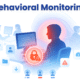 Behavioral Monitoring